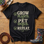 Grow Plants, Pet Dogs T-shirt