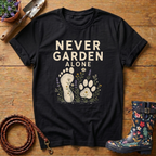 Never Garden Alone T-shirt