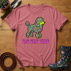 Dig The Vibe T-shirt