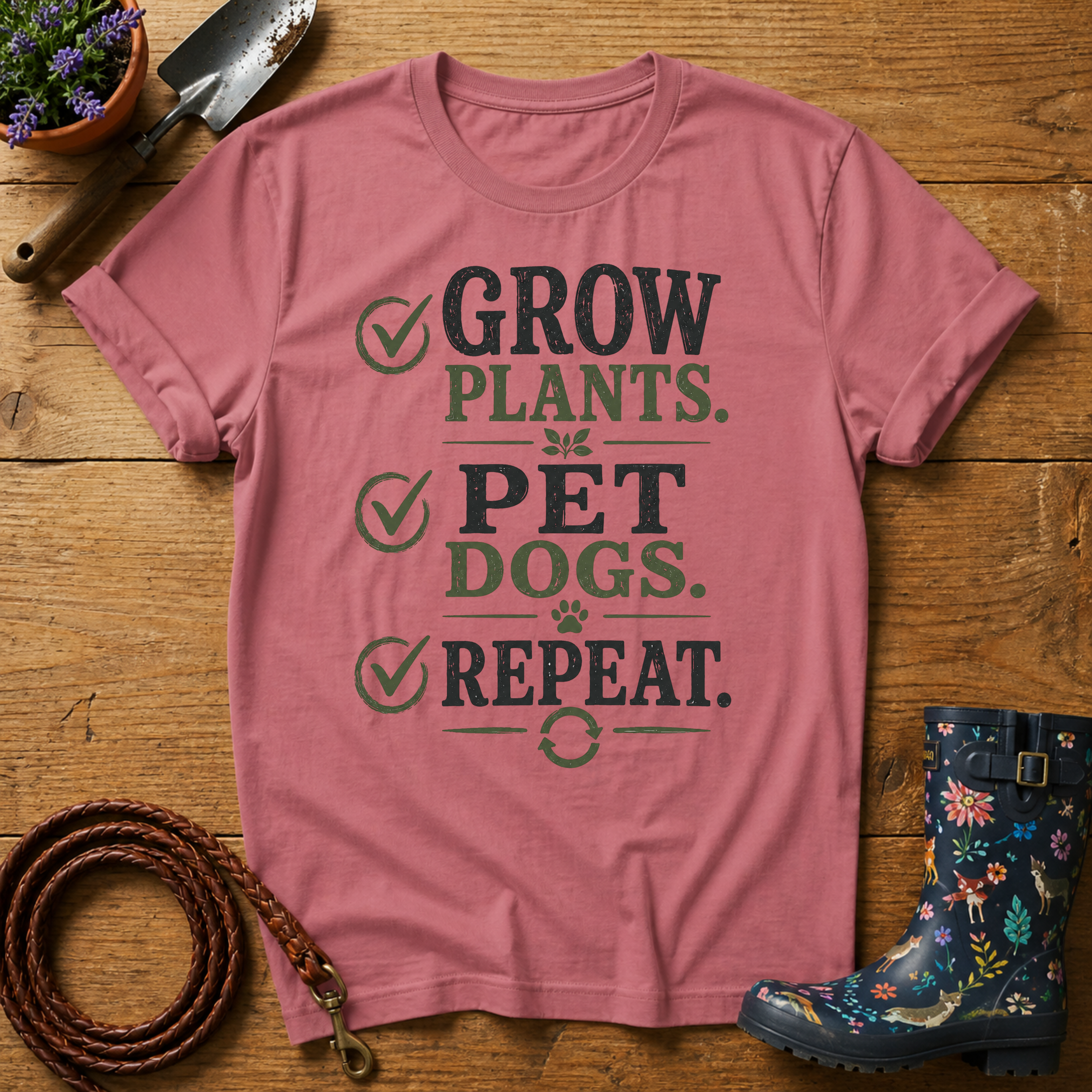 Grow Plants, Pet Dogs T-shirt