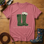 Life's Better In Wellies (green) T-shirt