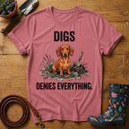 Digs & Denies Dach T-shirt