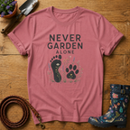 Never Garden Alone T-shirt