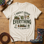 Grown Everything T-shirt
