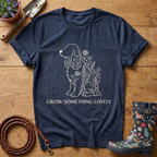 Grow Something Lovely T-shirt