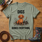 Digs & Denies Dach T-shirt