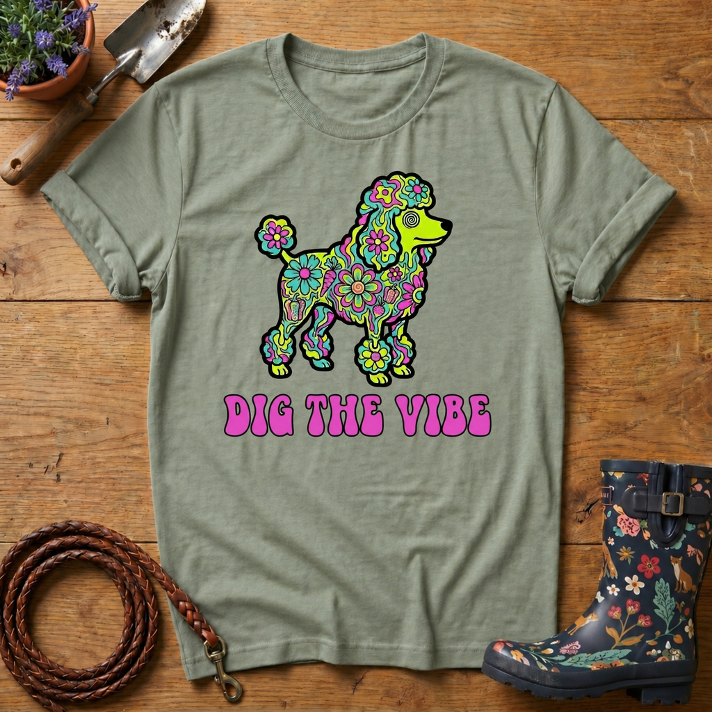 Dig The Vibe T-shirt