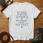 My Soul Is In The Garden T-shirt