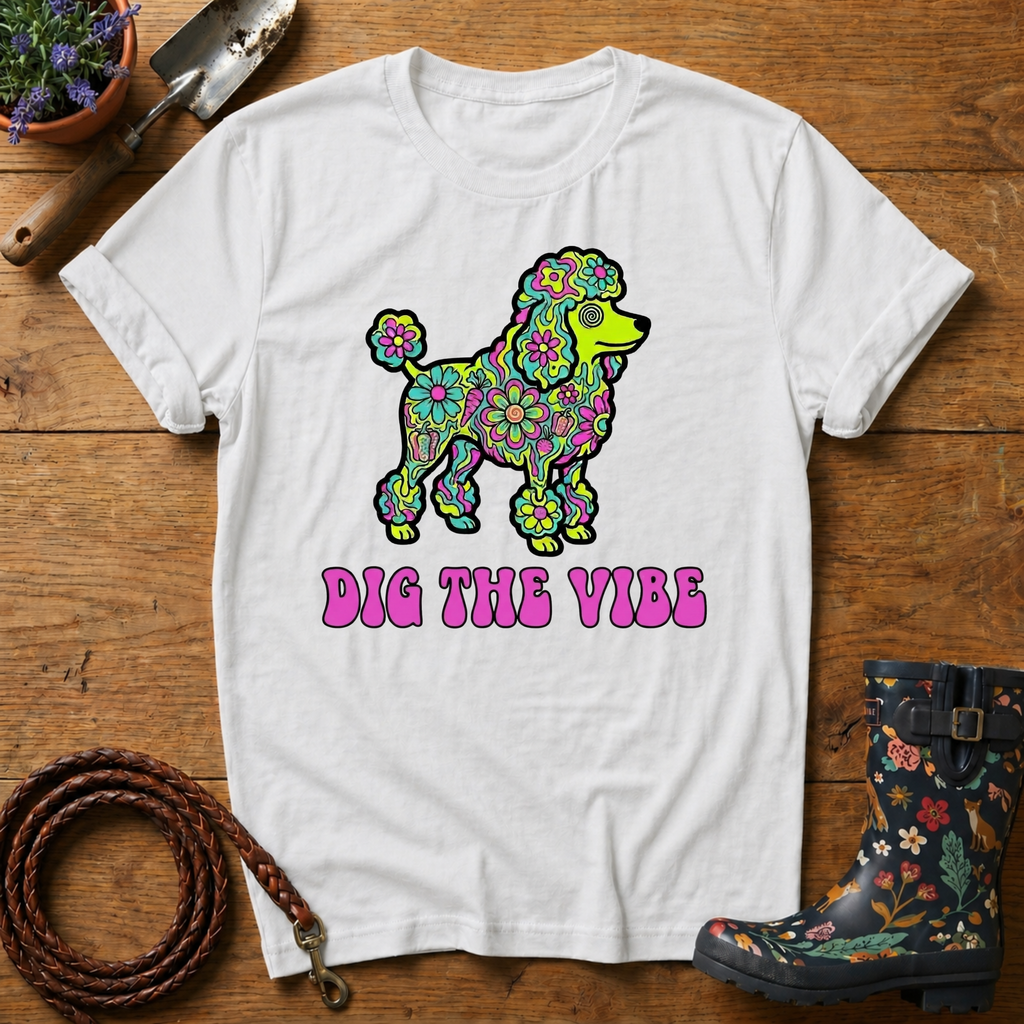 Dig The Vibe T-shirt
