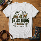 Grown Everything T-shirt
