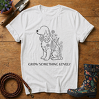 Grow Something Lovely T-shirt